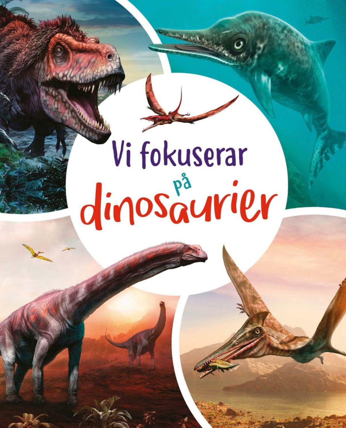 Barthelson Förlag Vi fokuserar på Dinosaurier