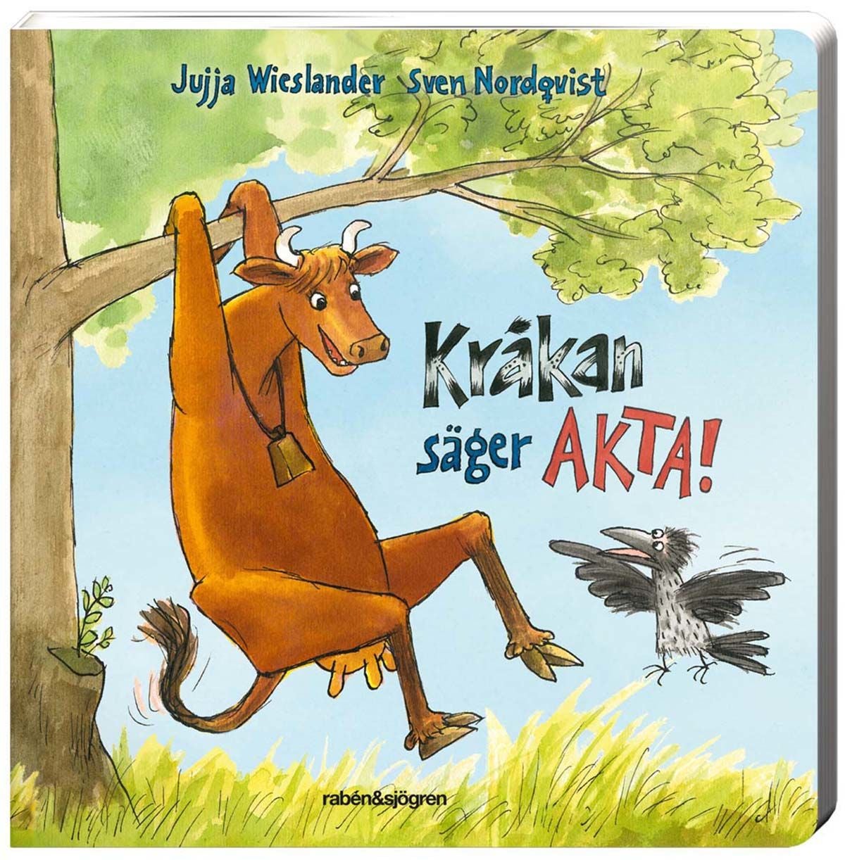 Rabén &  Sjögren Kråkan Säger AKTA!