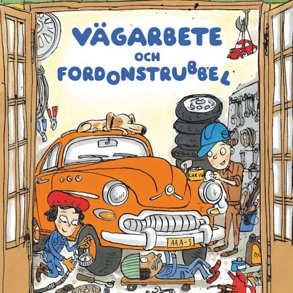 Rabén &  Sjögren Vägarbete Och Fordonstrubbel Sagobok