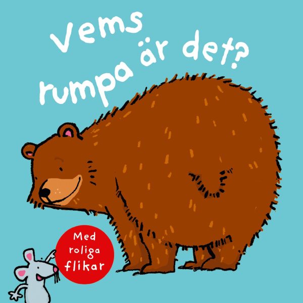 Tukan Förlag Vems Rumpa Är Det